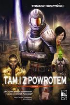 Okładka - Tam i z powrotem Tom 2 Podróż - Tomasz Duszyński