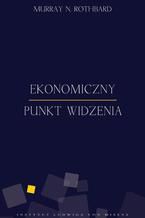 Okładka - Ekonomiczny punkt widzenia - Murray N. Rothbard