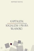 Kapitalizm, socjalizm i prawa własności