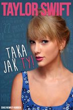 Okadka ksiki Taylor Swift - Taka jak Ty!