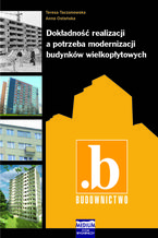 Okadka ksiki Dokadno realizacji a potrzeba modernizacji budynkw wielkopytowych