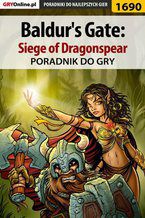 Baldur's Gate: Siege of Dragonspear - poradnik do gry