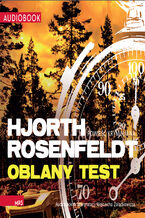 Okładka - Sebastian Bergman (tom 5). Oblany test - Michael Hjorth, Hans Rosenfeldt