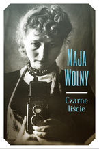 Okładka - Czarne liście - Maja Wolny