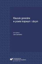 Okładka - Klauzule generalne w prawie krajowym i obcym - red. Lidia Zacharko