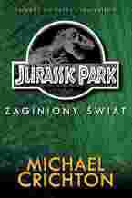 Okładka - Jurassic Park. Zaginiony Świat - Michael Crichton