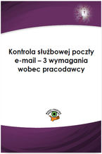 Okładka - Kontrola służbowej poczty e-mail - 3 wymagania wobec pracodawcy - Marcin Sarna