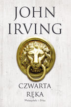 Okładka - Czwarta ręka - John Irving