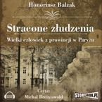 Stracone złudzenia. Wielki człowiek z prowincji w Paryżu