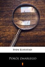 Okładka - Pokój zmarłego - Sven Elvestad