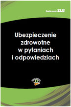 Okładka - Ubezpieczenia zdrowotne w pytaniach i odpowiedziach - praca zbiorowa