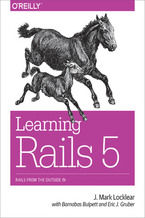 Okładka książki Learning Rails 5. Rails from the Outside In
