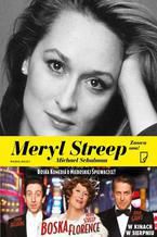 Meryl Streep. Znowu ona!