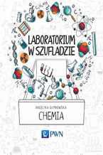 Laboratorium w szufladzie Chemia