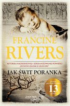 Okładka - Jak świt poranka. Znamię lwa. Tom III - Francine Rivers