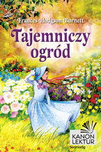 Okładka - Tajemniczy ogród - Frances Hodgson Burnett