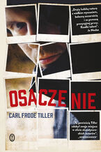 Okładka - Osaczenie - Carl Frode Tiller