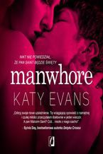 Okładka - Manwhore - Katy Evans