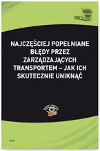 Okładka - Najczęściej popełniane błędy przez zarządzających transportem - jak ich skutecznie uniknąć - Jakub Wolański