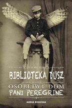 Okładka - Biblioteka dusz - Ransom Riggs