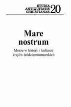 Okładka - Mare nostrum. Morze w historii i kulturze krajów śródziemnomorskich - Tadeusz Kołosowski