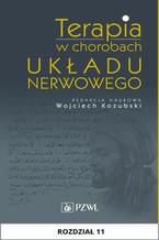 Okładka - Terapia w chorobach układu nerwowego. Rozdział 11. Bóle głowy i neuralgie w zakresie głowy i szyi - Izabela Domitrz, Wojciech Kozubski