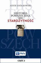 Historia powszechna. Starożytność. Część 2. Cywilizacje bliskowschodnie w III tysiącleciu przed Chr.