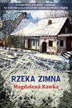 Okładka - Rzeka zimna - Magdalena Kawka