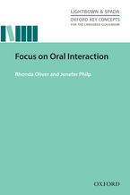 Focus on Oral Interaction - Oxford Key Concepts for the Language Classroom