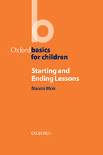 Okładka - Starting and Ending Lessons - Oxford Basics - Moir, Naomi