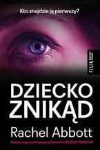 Okładka - Dziecko znikąd - Rachel Abbott