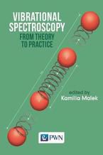 Vibrational Spectroscopy: From Theory to Applications