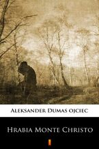 Okładka - Hrabia Monte Christo - Aleksander Dumas ojciec