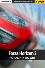 Okładka - Forza Horizon 3 - poradnik do gry - Patrick "Yxu" Homa