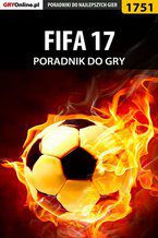 Okładka - FIFA 17 - poradnik do gry - Grzegorz "Cyrk0n" Niedziela