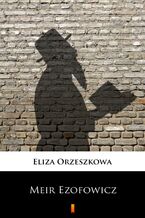 Okładka - Meir Ezofowicz - Eliza Orzeszkowa