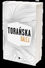 Okładka - Dalej - Teresa Torańska