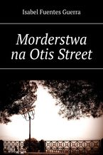 Okadka ksiki Morderstwa na Otis Street