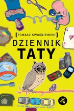 Okładka - Dziennik taty - Tomas Kwaśniewski