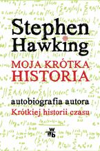 Okładka - Moja krótka historia - Stephen Hawking
