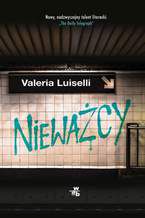 Okładka - Nieważcy - Valeria Luiselli