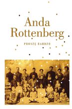 Okładka - Proszę bardzo - Anda Rottenberg