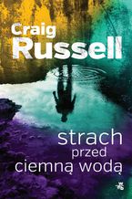 Okładka - Strach przed ciemną wodą - Craig Russell