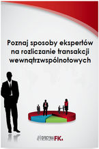 Okładka - Poznaj sposoby ekspertów na rozliczanie transakcji wewnątrzwspólnotowych - Maksymilian Nowicki, Piotr Kłos