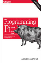 Okładka - Programming Pig. Dataflow Scripting with Hadoop. 2nd Edition - Alan Gates, Daniel Dai