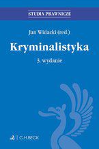 Okładka - Kryminalistyka - Jan Widacki, Jerzy Konieczny, Tadeusz Widła