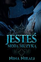 Okładka - Jesteś moją muzyką - Nina Nirali