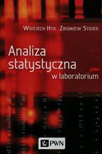 Okładka - Analiza statystyczna w laboratorium - Wojciech Hyk, Zbigniew Stojek