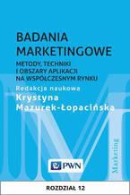 Okładka - Badania marketingowe. Rozdział 12. Badanie satysfakcji i lojalności klientów - Krystyna Mazurek-Łopacińska