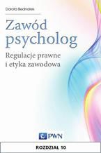 Okładka - Zawód psycholog. Rozdział 10. Przeciwdziałanie dyskryminacji w praktyce psychologicznej - Dorota Bednarek